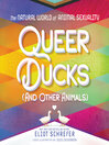Cover image for Queer Ducks (and Other Animals)